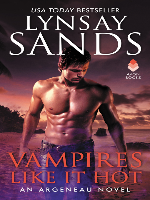 Title details for Vampires Like It Hot by Lynsay Sands - Available